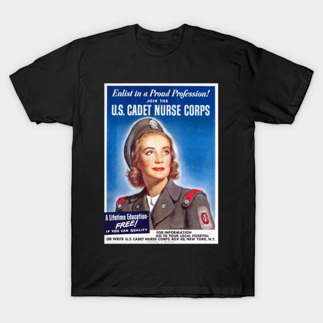 Retouched US Cadet Nurse Corps Recruitment Print for the United States Military T-Shirt by vintageposterco